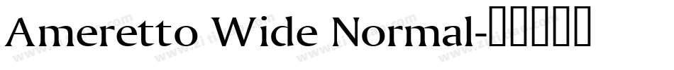 Ameretto Wide Normal字体转换